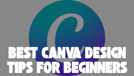 Blogs 31 Best Canva design tips for beginners